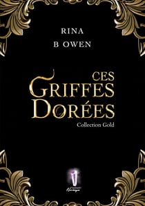 Ces griffes dorées