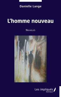 L'homme nouveau - Nouvelles