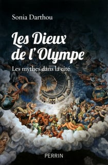 Les dieux de l'Olympe - Les mythes dans la cité