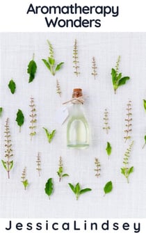Aromatherapy Wonders