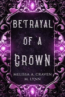 Betrayal of a Crown - Series Starters