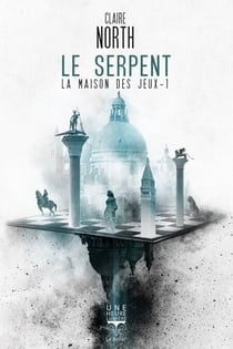 Le Serpent - La Maison des Jeux T1