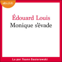 Monique s'évade - Le prix de la liberté