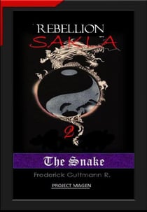 The Snake - The Rebellion of Sakla, #2