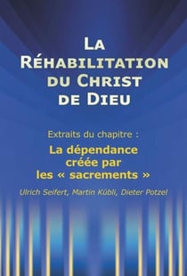 La dépendance créée par les sacrements