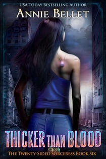 Thicker Than Blood - The Twenty-Sided Sorceress, #6