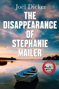 The Disappearance of Stephanie Mailer - From the master of the plot twist