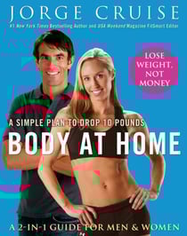 Body at Home - A Simple Plan to Drop 10 Pounds