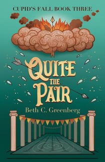 Quite the Pair - The Cupid's Fall Series, #3