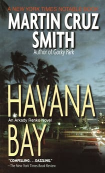 Havana Bay - An Arkady Renko Novel