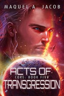 Acts of Transgression - Core, #5