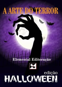 A Arte do Terror - edição Halloween - A Arte do Terror, #1