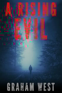 A Rising Evil - Beyond The Dark Waters, #2