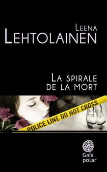 La spirale de la mort
