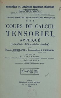 Cours de mathématiques supérieures appliquées (3) - Cours de calcul tensoriel appliqué : géométrie différentielle absolue