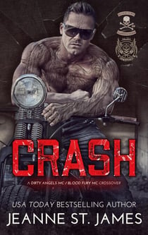 Crash: A Dirty Angels MC/Blood Fury MC Crossover - Dirty Angels MC, #12