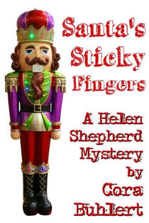 Santa's Sticky Fingers - Helen Shepherd Mysteries, #13