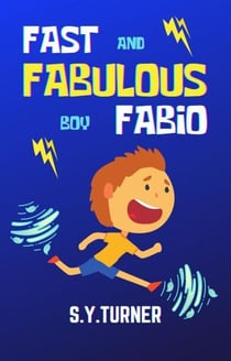 Fast and Fabulous Boy Fabio - BLUE BOOKS, #6