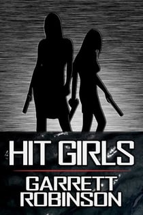 Hit Girls - Hit Girls, #1