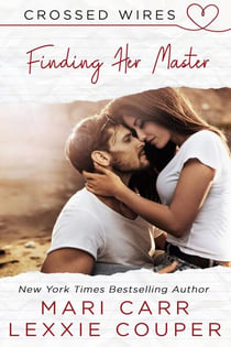 Finding Her Master - Crossed Wires, #3