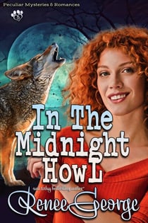 In the Midnight Howl - Peculiar Mysteries and Romances, #5