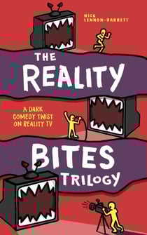 The Reality Bites Trilogy - Reality Bites Trilogy