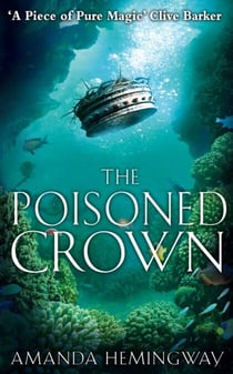 The Poisoned Crown - The Sangreal Trilogy Three