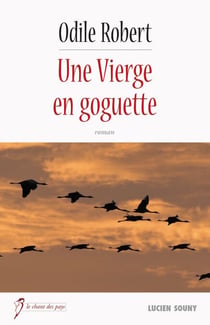 Une Vierge en goguette - Un roman régional auvergnat