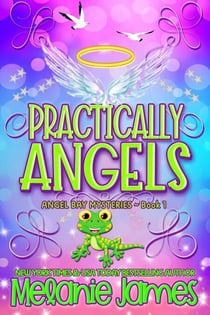 Practically Angels - Angel Bay Mysteries, #1