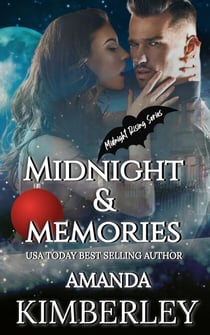 Midnight & Memories - Midnight Rising Series, #2