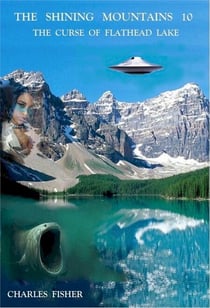 The Shining Mountains 10 - The Shining Mountains, #10