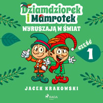 Dziamdziorek i Mamrotek wyruszaja w swiat