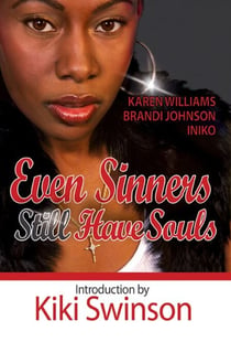 Even Sinners STILL Have Souls - Sinners Series, #3