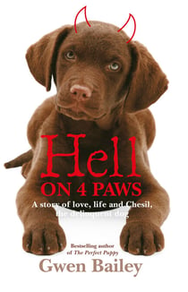 Hell On 4 Paws - How Britain's leading Pet Behaviourist met her match