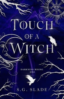 Touch of a Witch - Darkness Rising, #1