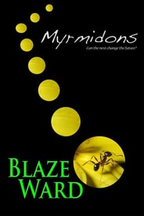 Myrmidons - Hive, #1