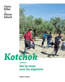 Korchok - Sur la route avec les migrants