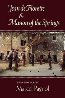 Jean de Florette &amp; Manon of the Springs