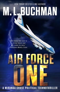 Air Force One: An Action-adventure Technothriller - Miranda Chase, #16