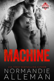 Machine: A Bad Boy Military Romance - Barnes Family, #2