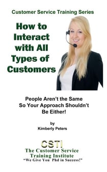 How to Interact with All Kinds of Customers - Customer Service Training Series, #6