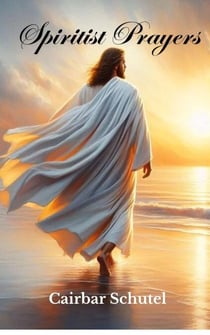 Spiritist Prayers - Spiritism, #11