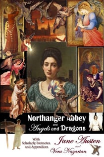Northanger Abbey and Angels and Dragons - Supernatural Jane Austen, #2