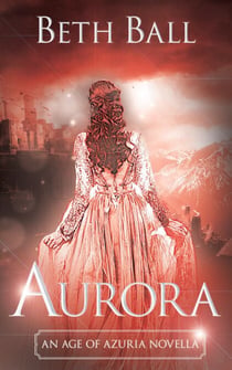 Aurora - Age of Azuria, #0