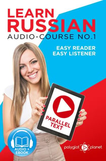 Learn Russian - Easy Reader | Easy Listener | Parallel Text Audio Course No. 1 - Learn Russian | Easy Audio & Easy Text, #1