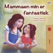 Mammaen min er fantastisk - Norwegian Bedtime Collection