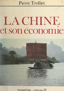 La Chine et son économie