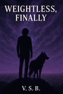 Weightless Finally - The V.S.B Awakening Trilogy, #3