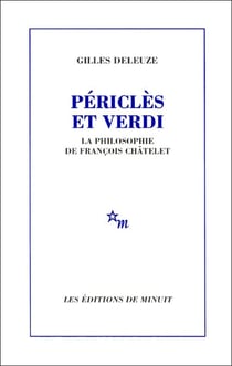 Périclès et Verdi - La philosophie de François Châtelet