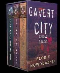 Gavert City Box Set Books 1 to 3: Small town YA romantic suspense